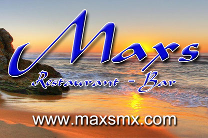 Max's | Prestige Mexico | Rocky Point | Mexico | Prestige Mexico | Rocky Point | Mexico